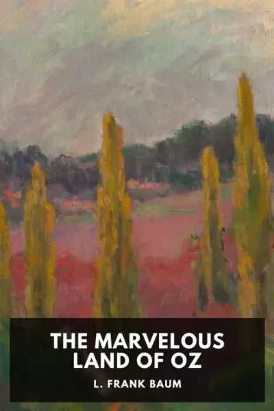 The Marvelous Land of Oz — L. Frank Baum cover