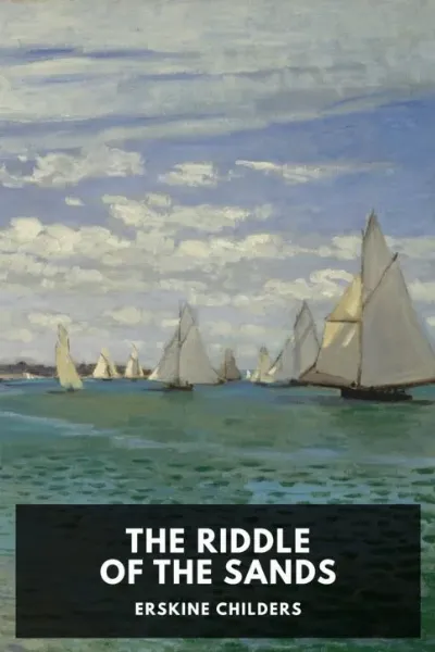 The Riddle of the Sands — Erskine Childers cover
