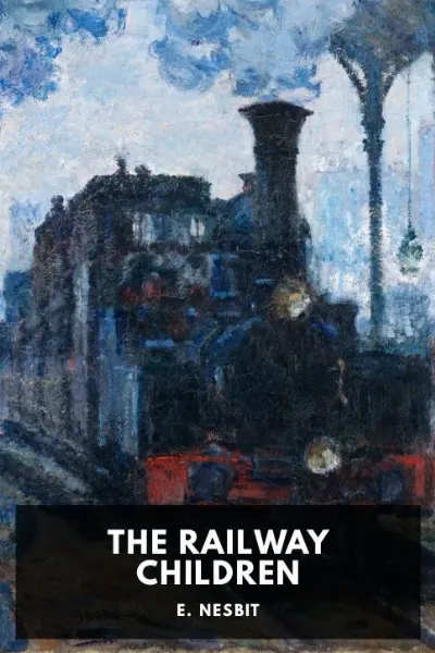The Railway Children — E. Nesbit cover