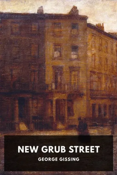 New Grub Street — George Gissing cover