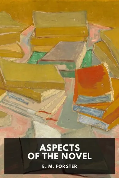 Aspects of the Novel — E. M. Forster cover