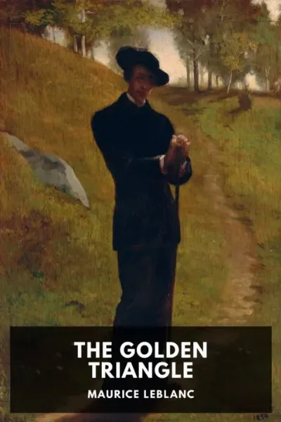 The Golden Triangle — Maurice Leblanc cover