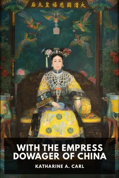 With the Empress Dowager of China cover