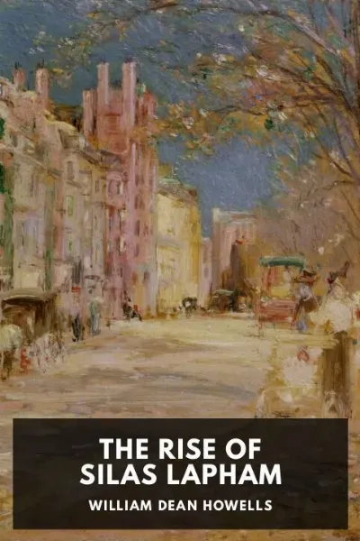 The Rise of Silas Lapham — William Dean Howells cover