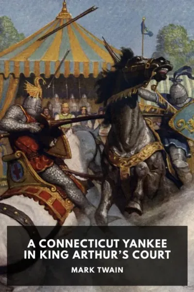 A Connecticut Yankee in King Arthur’s Court — Mark Twain cover