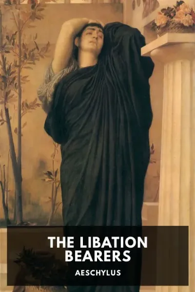 The Libation Bearers — Aeschylus cover
