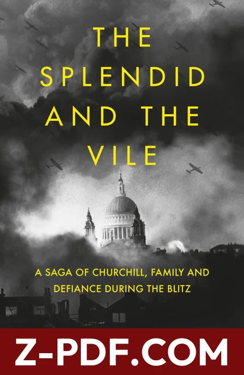 The Splendid and the Vile by Erik W. Larson book cover