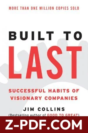 Built to Last: Successful Habits of Visionary Companies by Jim Collins book cover