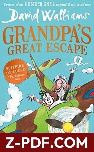 Grandpas Great Escape by David Walliams book cover