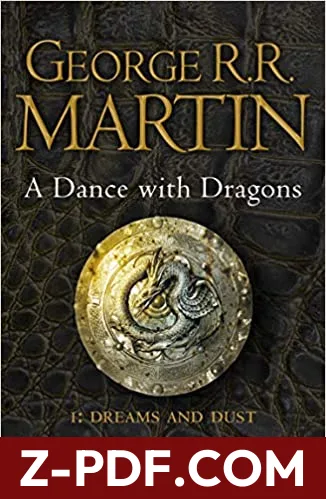 A Dance with Dragons: Dreams and Dust by George R.R. Martin book cover