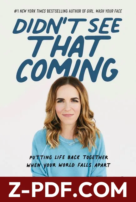 Didn't See That Coming: Putting Life Back Together When Your World Falls Apart by Rachel Hollis book cover