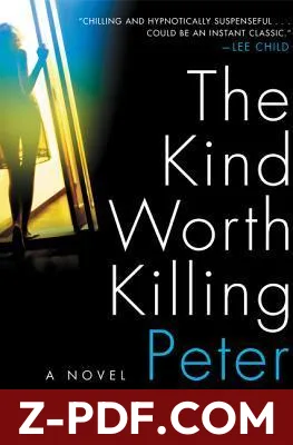 The Kind Worth Killing by Peter Swanson book cover