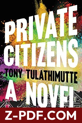Private Citizens by Tony Tulathimutte book cover
