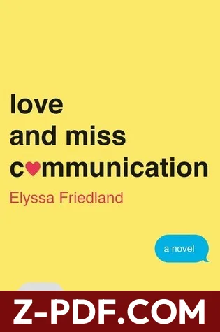 Love and Miss Communication by Elyssa Friedland book cover