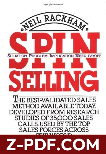 SPIN Selling: Situation Problem Implication Need-payoff by Neil Rackham book cover