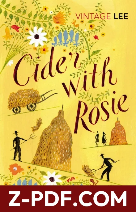 Download Cider With Rosie by Laurie Lee PDF