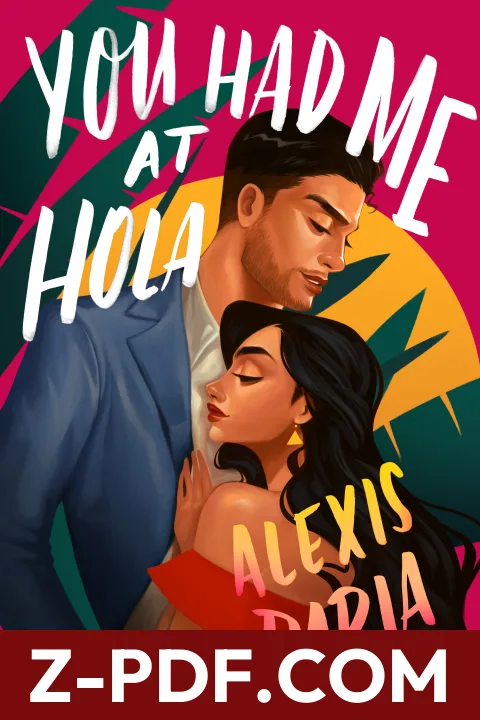 You Had Me at Hola by Alexis Daria book cover