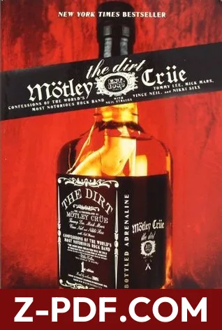 The Dirt: Confessions of the World's Most Notorious Rock Band by Tommy Lee book cover