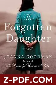 The Forgotten Daughter by Joanna Goodman book cover
