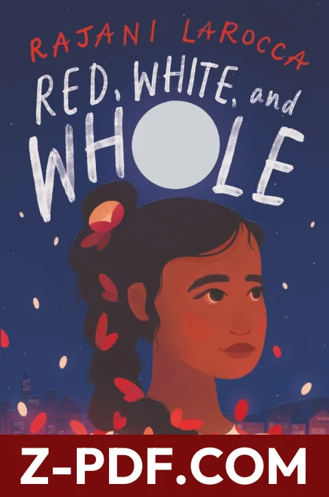 Red, White, and Whole by Rajani LaRocca book cover