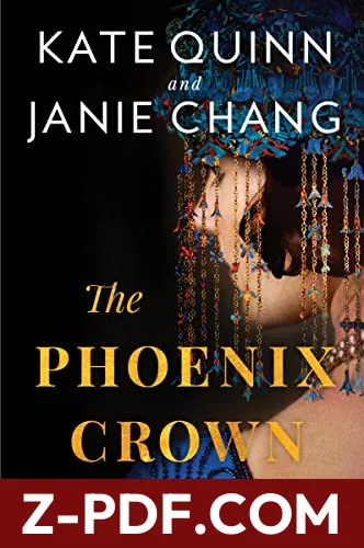 The Phoenix Crown by Kate Quinn book cover
