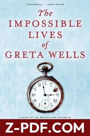 The Impossible Lives of Greta Wells by Andrew Sean Greer book cover