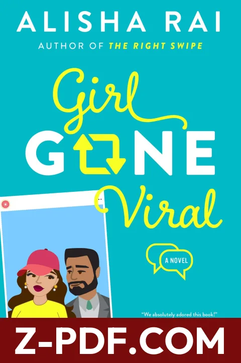 Girl Gone Viral by Alisha Rai book cover