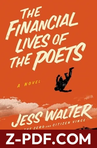 The Financial Lives of the Poets by Jess Walter book cover