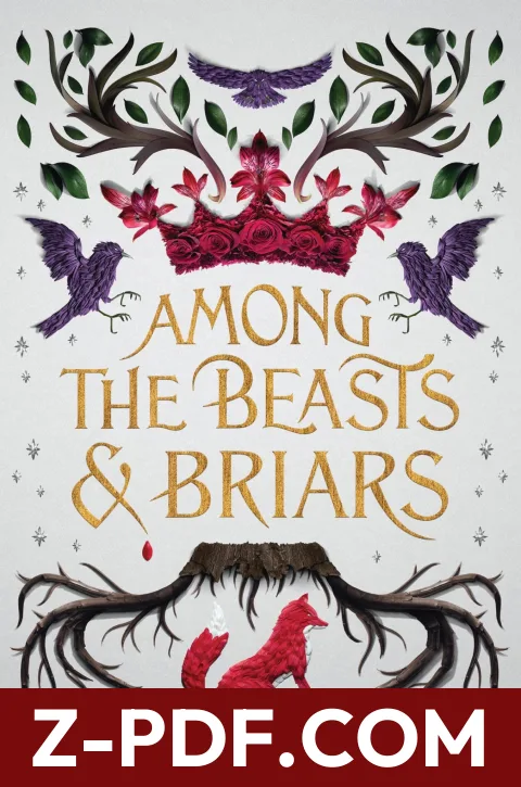 Among the Beasts & Briars by Ashley Poston book cover