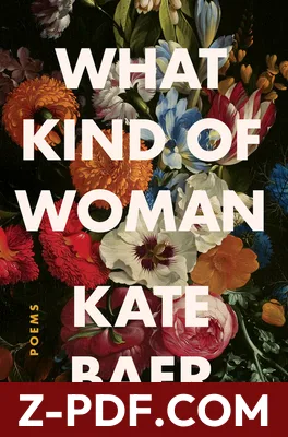 What Kind of Woman: Poems by Kate Baer book cover