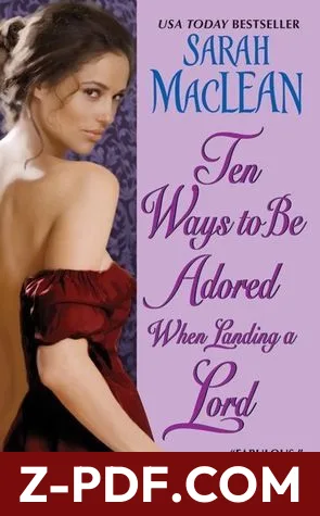 Ten Ways to Be Adored When Landing a Lord by Sarah MacLean book cover