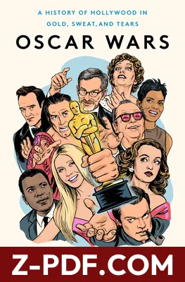 Oscar Wars: A History of Hollywood in Gold, Sweat, and Tears by Michael Schulman book cover