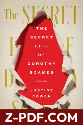 The Secret Life of Dorothy Soames by Justine Cowan book cover