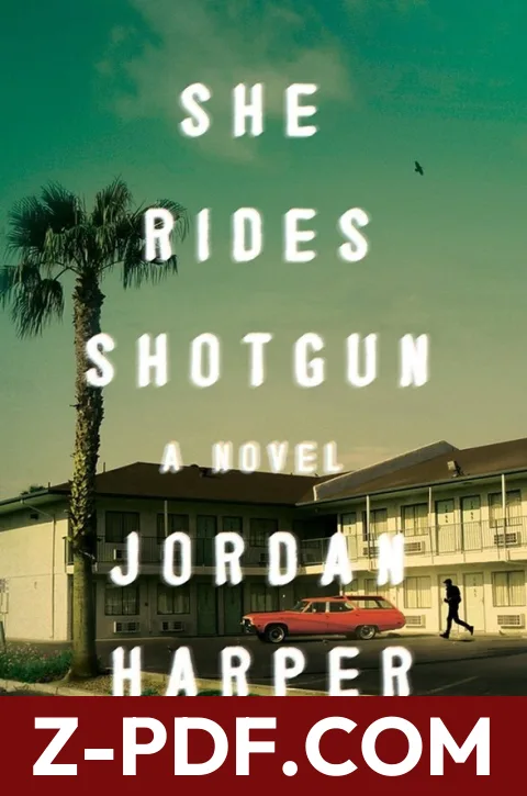 She Rides Shotgun by Jordan Harper book cover