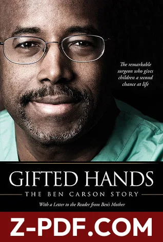 Download Gifted Hands: The Ben Carson Story by Ben Carson PDF