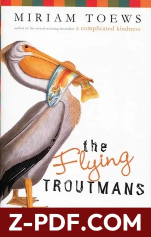 The Flying Troutmans by Miriam Toews book cover