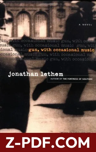Gun, With Occasional Music by Jonathan Lethem book cover