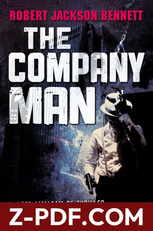 The Company Man by Robert Jackson Bennett book cover