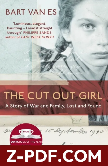 The Cut Out Girl: A Story of War and Family, Lost and Found by Bart van Es book cover