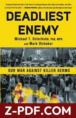 Deadliest Enemy: Our War Against Killer Germs by Michael T. Osterholm book cover