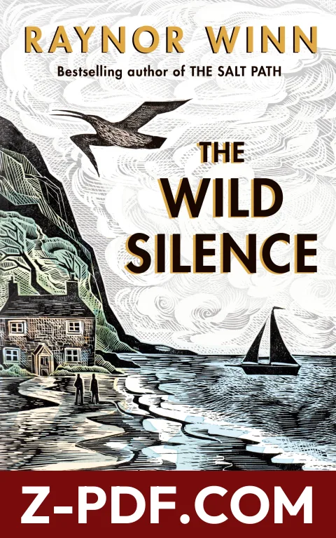 The Wild Silence by Raynor Winn book cover