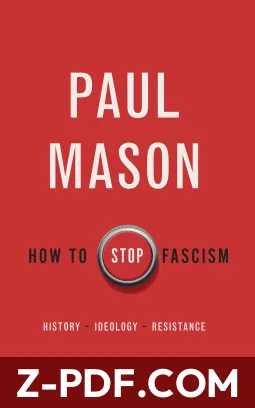 How to Stop Fascism: History, Ideology, Resistance by Paul Mason book cover