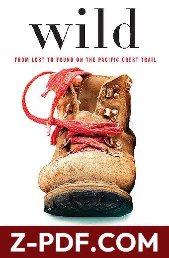 Wild: From Lost to Found on the Pacific Crest Trail by Cheryl Strayed book cover
