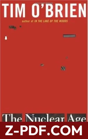 Download The Nuclear Age by Tim O'Brien PDF