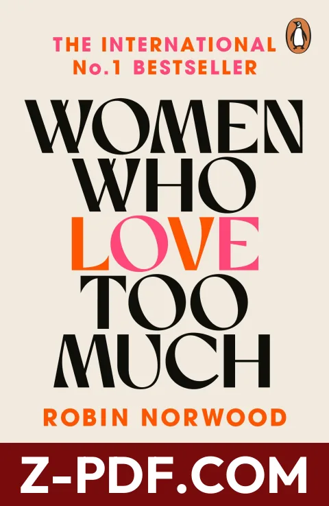 Women Who Love Too Much by Robin Norwood book cover