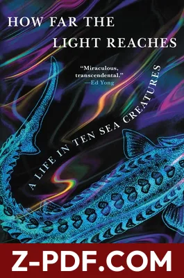 How Far the Light Reaches: A Life in Ten Sea Creatures by Sabrina Imbler book cover