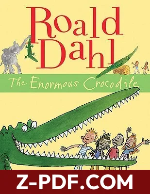 Download The Enormous Crocodile by Roald Dahl PDF