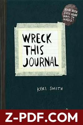 Download Wreck This Journal by Keri Smith PDF