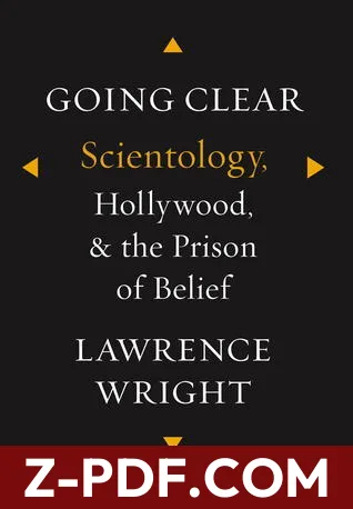 Going Clear: Scientology, Hollywood, and the Prison of Belief by Lawrence Wright book cover