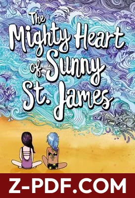 The Mighty Heart of Sunny St. James by Ashley Herring Blake book cover